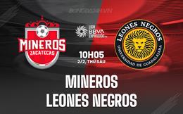 Nhận định Zacatecas vs Leones Negros 10h05 ngày 26/4 (Hạng 2 Mexico 2023/24)