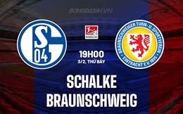 Nhận định Schalke vs Braunschweig 19h00 ngày 3/2 (Hạng 2 Đức 2023/24)
