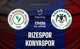 Nhận định Rizespor vs Konyaspor 17h30 ngày 3/2 (VĐQG Thổ Nhĩ Kỳ 2023/24)