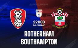 Nhận định Rotherham vs Southampton 22h00 ngày 3/2 (Hạng Nhất Anh 2023/24)