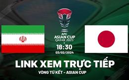 Trực tiếp VTV5 Iran vs Nhật Bản link xem Asian Cup 2023 hôm nay