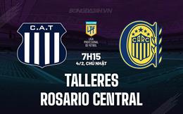 Nhận định Talleres vs Rosario Central 7h15 ngày 4/2 (Argentina Copa de la Liga 2024)