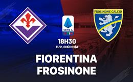 Nhận định bóng đá Fiorentina vs Frosinone 18h30 ngày 11/2 (Serie A 2023/24)