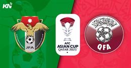 Nhận định Jordan vs Qatar (22h00 ngày 10/2): Cúp ở lại Qatar?