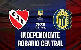 Nhận định Independiente vs Rosario Central 7h30 ngày 14/2 (Argentina Copa de la Liga 2024)