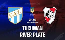 Nhận định Tucuman vs River Plate 07h30 ngày 15/2 (Argentina Copa de la Liga 2024)