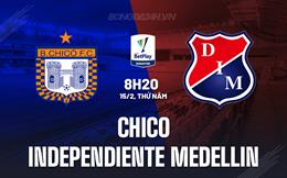 Nhận định Chico vs Independiente Medellin 8h20 ngày 15/2 (VĐQG Colombia 2023/24)
