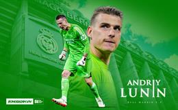 Nỗ lực chứng minh bản thân của Andriy Lunin với Carlo Ancelotti