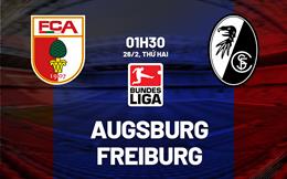 Nhận định bóng đá Augsburg vs Freiburg 1h30 ngày 26/2 (Bundesliga 2023/24)