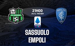 Nhận định bóng đá Sassuolo vs Empoli 21h00 ngày 24/2 (Serie A 2023/24)