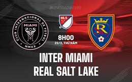 Nhận định Inter Miami vs Real Salt Lake 8h00 ngày 22/2 (Nhà nghề Mỹ 2024)