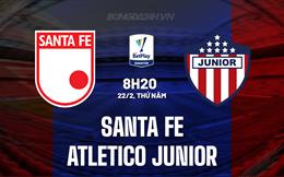 Nhận định Santa Fe vs Atletico Junior 8h20 ngày 22/2 (VĐQG Colombia 2024)