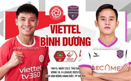 Nhận định Thể Công Viettel vs Bình Dương (19h15 ngày 23/02): Kịch bản cũ lặp lại?