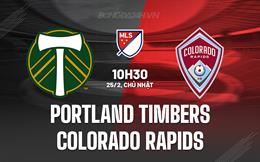 Nhận định Portland Timbers vs Colorado Rapids 10h30 ngày 25/2 (Nhà nghề Mỹ 2024)