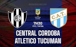 Nhận định Central Cordoba vs Tucuman 7h45 ngày 27/2 (Argentina Copa de la Liga 2024)