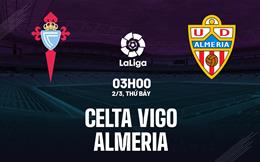 Nhận định bóng đá Celta Vigo vs Almeria 3h00 ngày 2/3 (La Liga 2023/24)