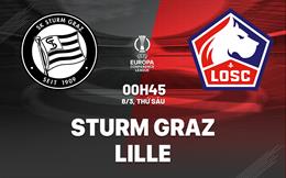 Nhận định bóng đá Sturm Graz vs Lille 0h45 ngày 8/3 (Conference League 2023/24)