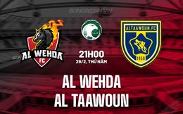 Nhận định Al Wehda vs Al Taawoun 21h00 ngày 29/2 (VĐQG Saudi Arabia 2023/24)
