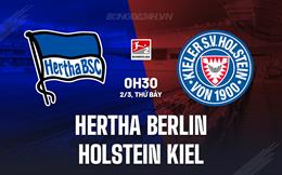 Nhận định Hertha Berlin vs Holstein Kiel 0h30 ngày 2/3 (Hạng 2 Đức 2023/24)