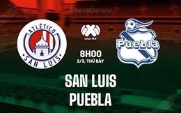 Nhận định San Luis vs Puebla 8h00 ngày 2/3 (VĐQG Mexico 2023/24)