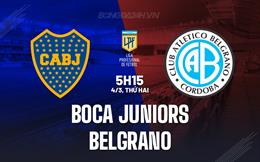 Nhận định Boca Juniors vs Belgrano 5h15 ngày 4/3 (Argentina Copa de la Liga 2024)