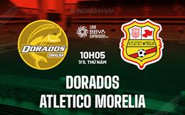 Nhận định Dorados vs Atletico Morelia 10h05 ngày 7/3 (Hạng 2 Mexico 2023/24)