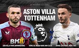 Aston Villa thua tan tác trong "chung kết Top 4" với Tottenham