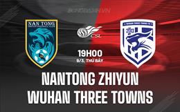 Nhận định Nantong Zhiyun vs Wuhan Three Towns 19h00 ngày 9/3 (VĐQG Trung Quốc 2024)