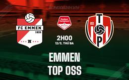 Nhận định Emmen vs TOP Oss 2h00 ngày 12/3 (Hạng 2 Hà Lan 2023/24)