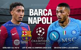 Nhận định Barcelona vs Napoli (03h00 ngày 13/3): Bất phân thắng bại