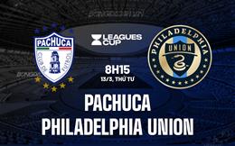 Nhận định Pachuca vs Philadelphia Union 7h15 ngày 13/3 (Concacaf Champions Cup 2024)