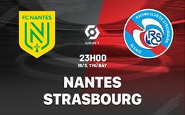 Nhận định bóng đá Nantes vs Strasbourg 23h00 ngày 16/3 (Ligue 1 2023/24)