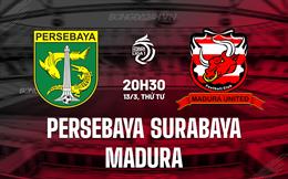 Nhận định Persebaya Surabaya vs Madura 20h30 ngày 13/3 (VĐQG Indonesia 2023/24)