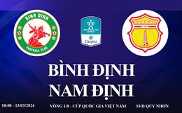 Bình Định đấu với Nam Định link xem cúp quốc gia Việt Nam hôm nay 13/3/2024