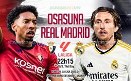 Nhận định Osasuna vs Real Madrid (22h15 ngày 16/3): Ngồi vững trên đỉnh
