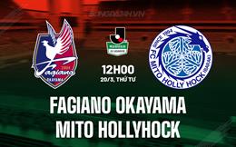 Nhận định Fagiano Okayama vs Mito Hollyhock 12h00 ngày 20/3 (Hạng 2 Nhật Bản 2024)