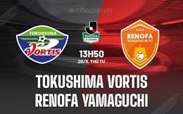 Nhận định Tokushima Vortis vs Renofa Yamaguchi 13h50 ngày 20/3 (Hạng 2 Nhật 2024)