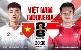 Lại thua Indonesia, Việt Nam đánh mất lợi thế tại vòng loại World Cup 2026
