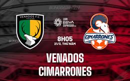 Nhận định Venados vs Cimarrones 8h05 ngày 21/3 (Hạng 2 Mexico)
