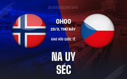 Nhận định bóng đá Na Uy vs Séc 0h00 ngày 23/3 (Giao hữu quốc tế)
