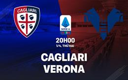 Nhận định bóng đá Cagliari vs Verona 20h00 ngày 1/4 (Serie A 2023/24)