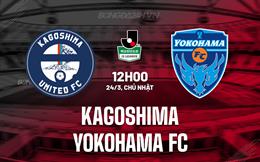 Nhận định Kagoshima vs Yokohama FC 12h00 ngày 24/3 (Hạng 2 Nhật Bản 2024)