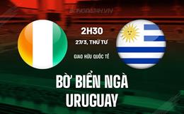 Nhận định Bờ Biển Ngà vs Uruguay 2h30 ngày 27/3 (Giao hữu quốc tế)