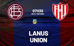 Nhận định bóng đá Lanus vs Union 7h30 ngày 28/3 (Argentina Copa de la Liga 2024)