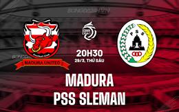 Nhận định Madura vs PSS Sleman 20h30 ngày 29/3 (VĐQG Indonesia 2023/24)