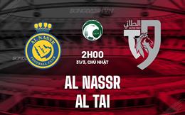 Nhận định Al Nassr vs Al Tai 2h00 ngày 31/3 (VĐQG Saudi Arabia 2023/24)