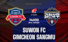 Nhận định Suwon FC vs Gimcheon Sangmu 14h30 ngày 30/3 (VĐQG Hàn Quốc 2024)