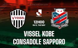 Nhận định Vissel Kobe vs Consadole Sapporo 12h00 ngày 30/3 (VĐQG Nhật Bản 2024)