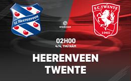 Nhận định bóng đá Heerenveen vs Twente 2h00 ngày 4/4 (VĐQG Hà Lan 2023/24)
