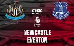 Nhận định Newcastle vs Everton (01h30 ngày 3/4): “Chích chòe” bứt tốc